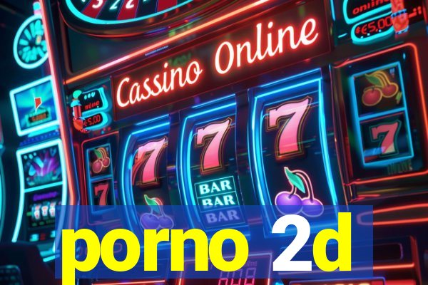 porno 2d